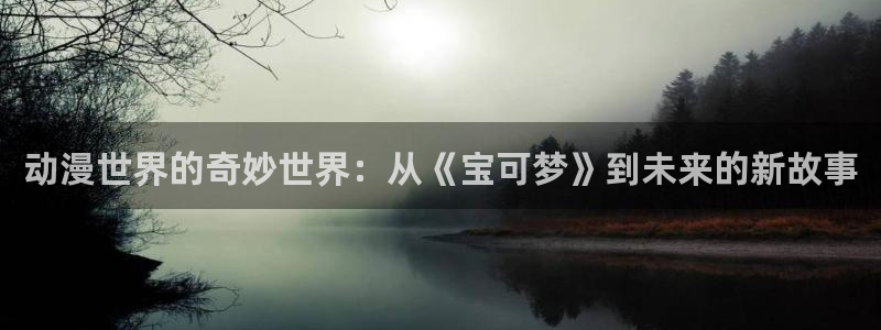 风车动漫(p)_专注动漫的门户官方网站动漫